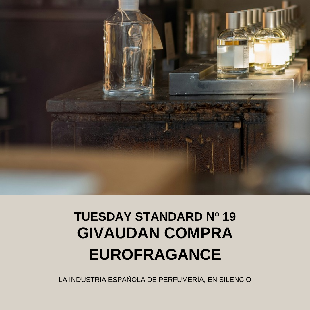 Tuesday Standard Nº 19 - Givaudan compra Eurofragance
